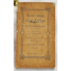 The Bland Papers: Being a Selection from the Manuscripts of Col. Theodorick Bland, Jr. of Prince George County, Virginia: To which are Prefixed an Introduction and a Memoir of Colonel Bland